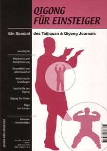 Qigong für Einsteiger - Ein Special des Taijiquan und Qigong Journals