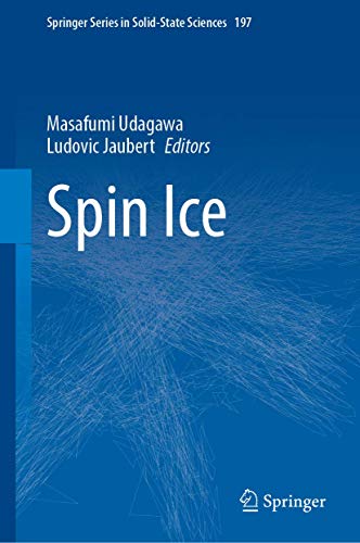 Spin Ice (Springer Series in Solid-State Sciences, 197, Band 197)
