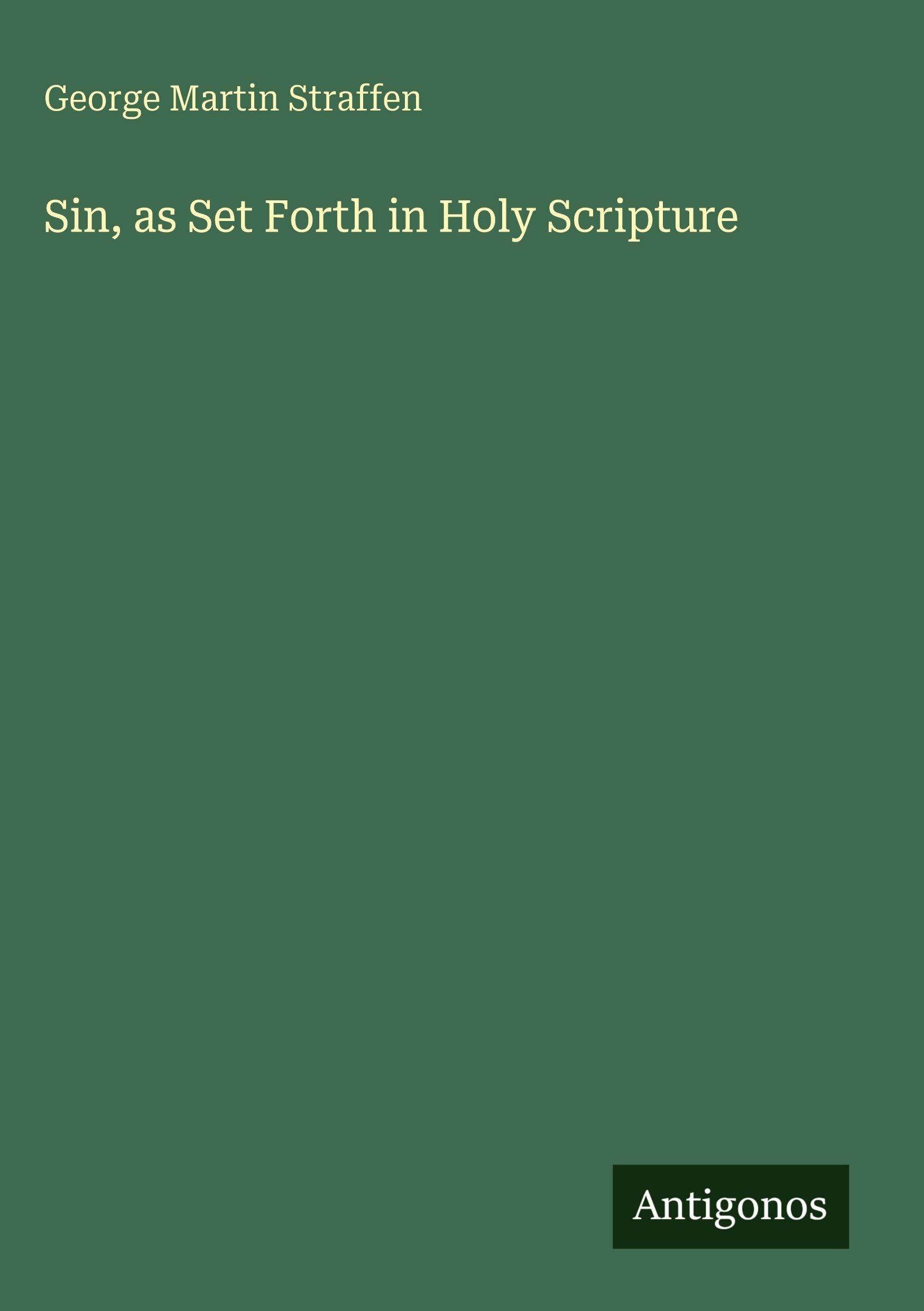 Sin, as Set Forth in Holy Scripture
