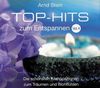 Top-Hits zum Entspannen Vol. 4 - Die schönsten Kompositionen zum Träumen und Wohlfühlen