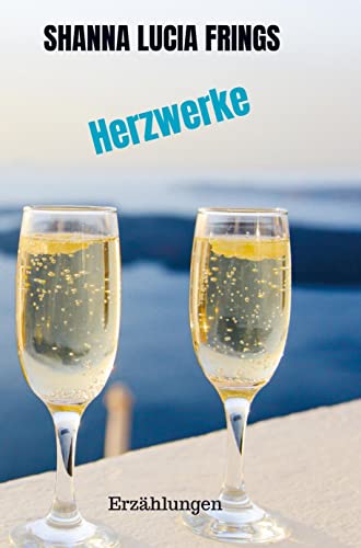 Herzwerke: Erzählungen
