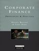 Corporate Finance Principles & Practice: Principles and Practice