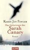 Das Geheimnis der Sarah Canary: Roman