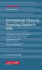 International Financial Reporting Standards IFRS: IDW Textausgabe einschließlich International Accounting Standards (IAS) und Interpretationen. Die ... EU-Texte Englisch-Deutsch, Stand: 01.01.2019