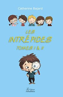 LES INTREPIDES TOME I & II