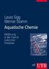 Aquatische Chemie: Einführung in die Chemie natürlicher Gewässer