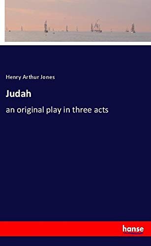 Judah: an original play in three acts