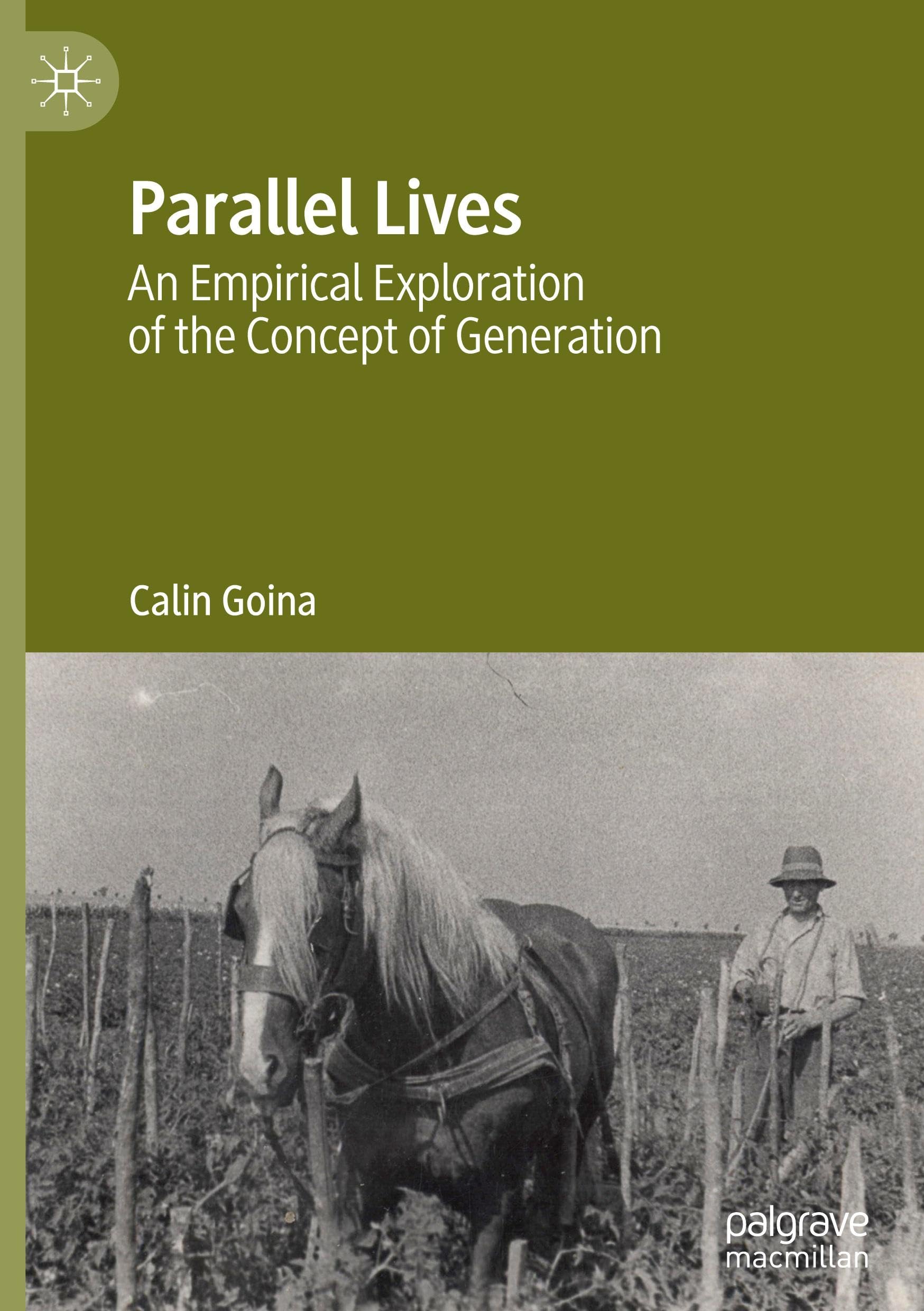 Parallel Lives: An Empirical Exploration of the Concept of Generation