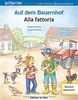Auf dem Bauernhof: Kinderbuch Deutsch-Italienisch