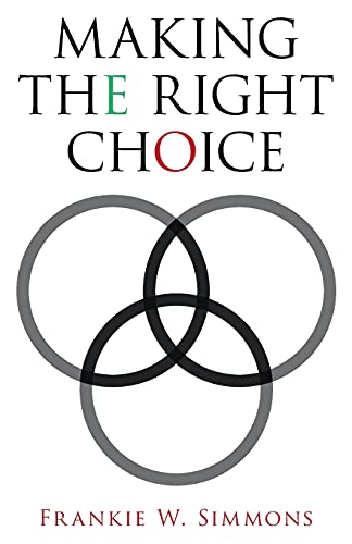 Making the Right Choice