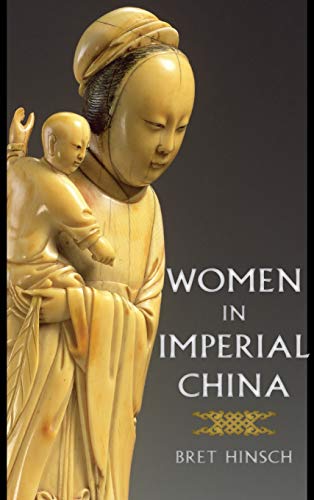 Women in Imperial China (Asian Voices)