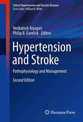 Hypertension and Stroke: Pathophysiology and Management (Clinical Hypertension and Vascular Diseases)