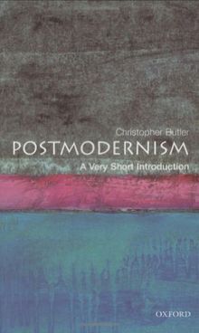 Postmodernism: A Very Short Introduction (Very Short Introductions)