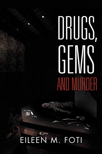 Drugs, Gems And Murder