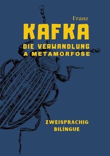 Die Verwandlung - A Metamorfose: Zweisprachige Ausgabe: Deutsch-Portugiesisch/ Versão Bilíngue: Alemão-Português