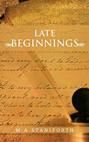 Late Beginnings