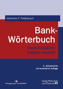 Bank-Wörterbuch. Deutsch - Englisch / Englisch - Deutsch