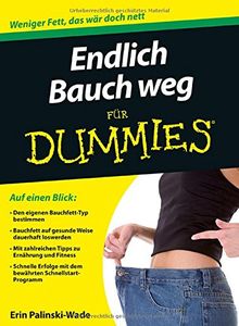 Endlich Bauch weg für Dummies (Fur Dummies) von Palinski-Wade, Erin  | Buch | Zustand sehr gut