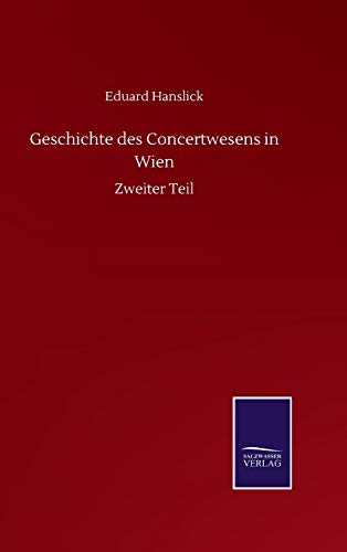 Geschichte des Concertwesens in Wien: Zweiter Teil