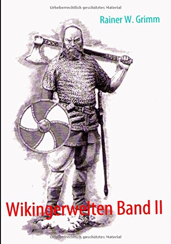 Wikingerwelten Band II