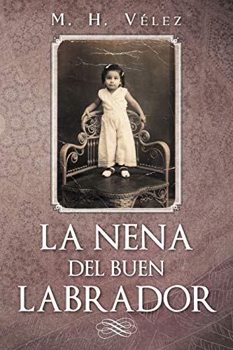La Nena Del Buen Labrador