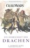 Guild Wars 02. Die Herrschaft der Drachen