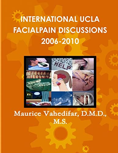 Vahedifar, D. M. D. M. S. Maurice International Ucla Facialpain Discussions 2006-2010