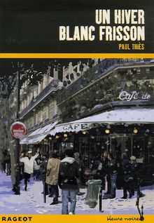 Un hiver blanc frisson