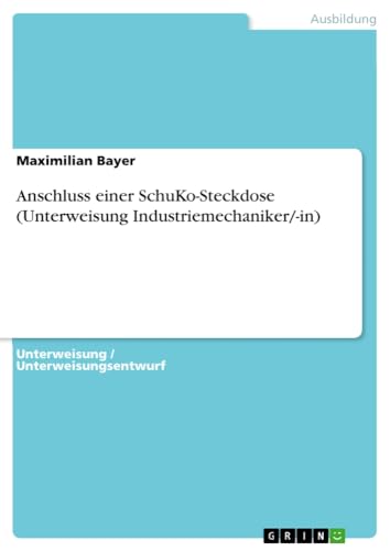 Anschluss einer SchuKo-Steckdose (Unterweisung Industriemechaniker/-in)