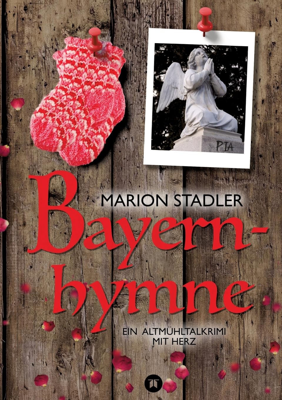 Bayernhymne: Ein Altmühltalkrimi mit Herz