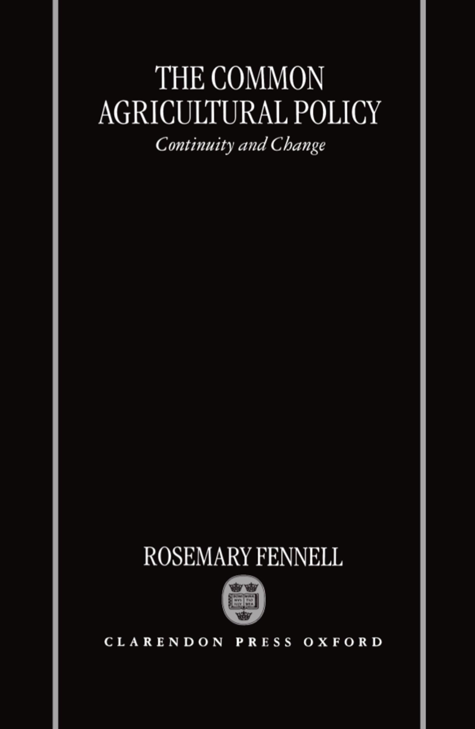 The Common Agricultural Policy: Continuity and Change