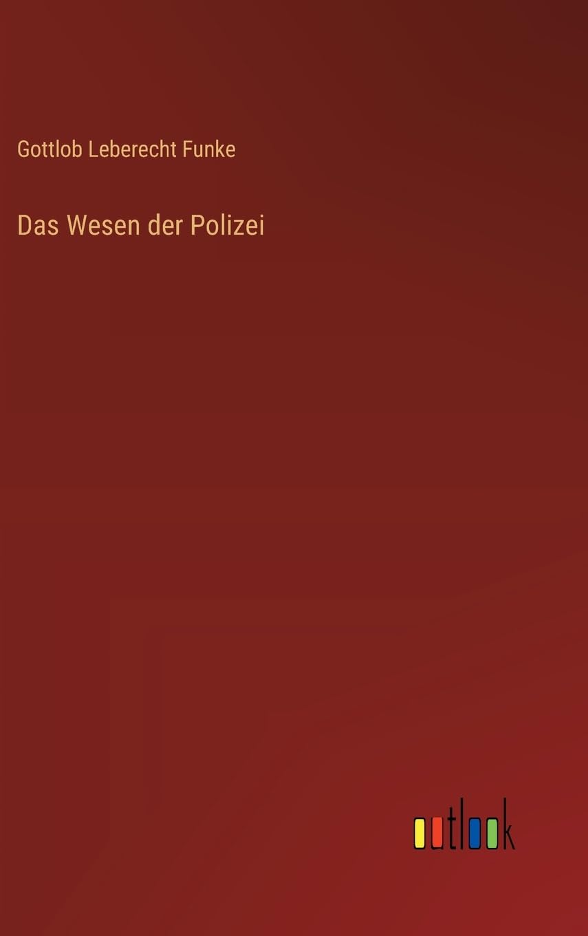 Das Wesen der Polizei