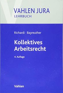 Kollektives Arbeitsrecht