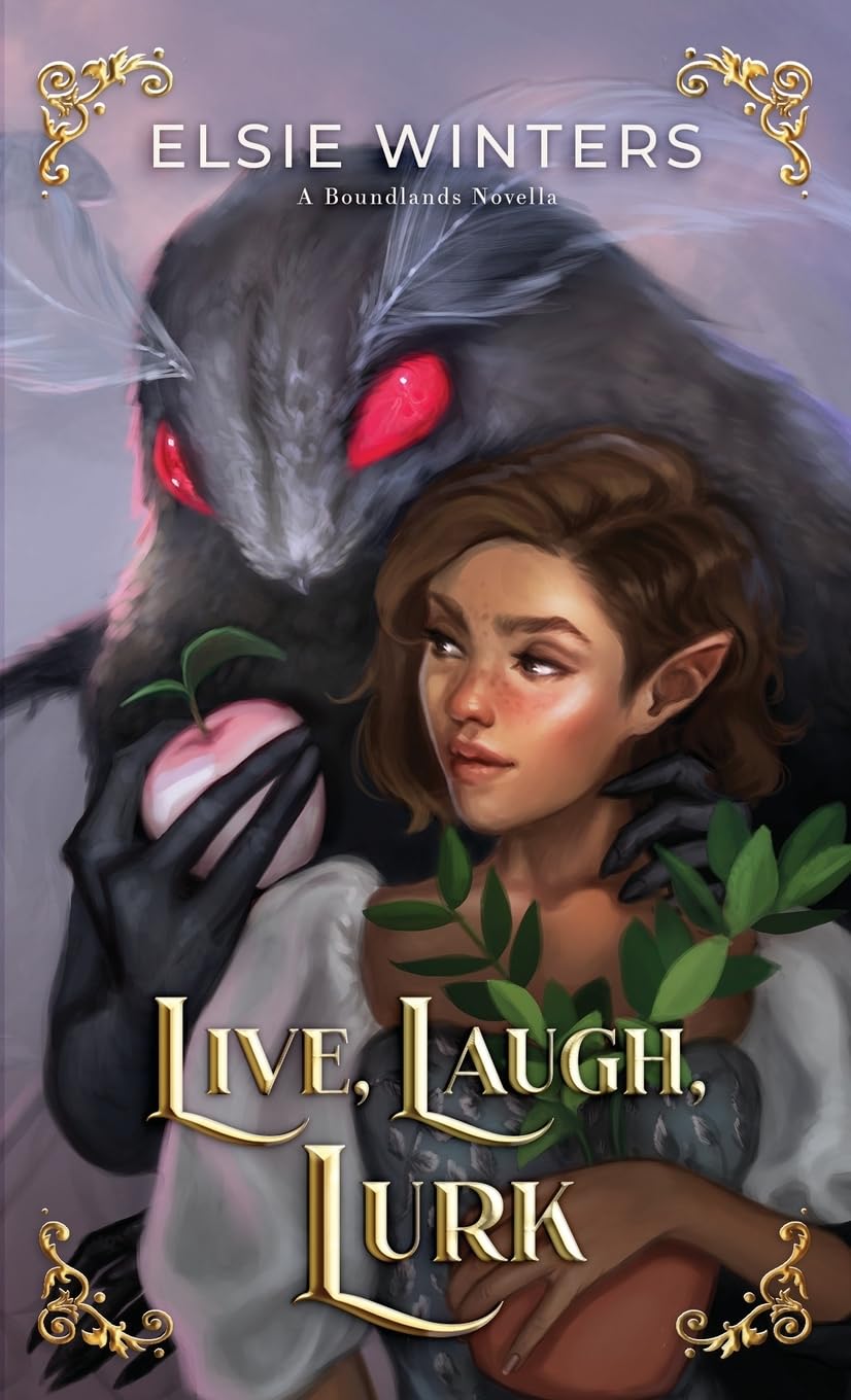 Live, Laugh, Lurk: A Boundlands Novella (The Boundlands Series)