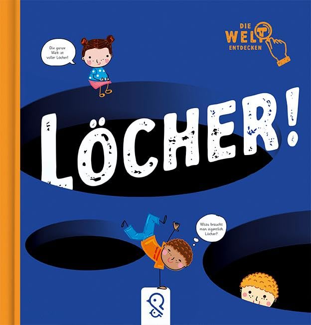 Löcher!: Geschichten und Experimente