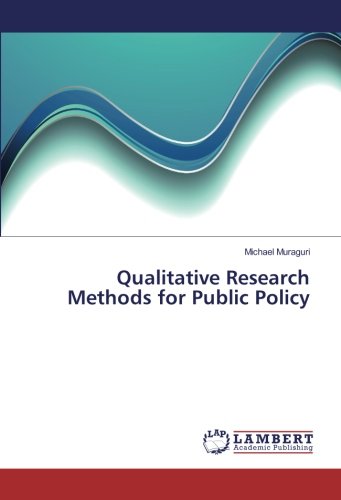 Qualitative Research Methods for Public Policy