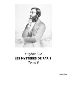 LES MYSTERES DE PARIS : Tome VI