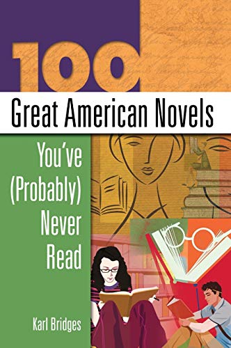 100 Great American Novels You've (Probably) Never Read