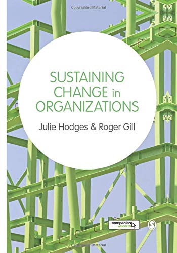 Sustaining Change in Organizations