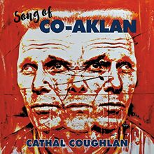 Song of Co-Aklan von Coughlan,Cathal | CD | Zustand sehr gut