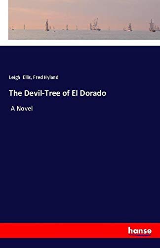 The Devil-Tree of El Dorado: A Novel