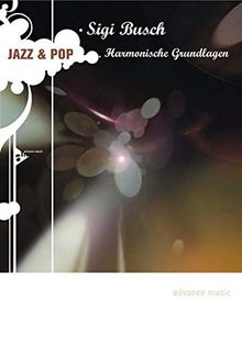 Jazz & Pop: Harmonische Grundlagen. Lehrbuch.