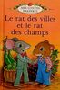 Le Rat des Villes et le Rat des Champs (French Well Loved Tales S., Band 7)