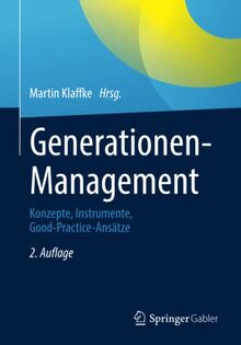 Generationen-Management: Konzepte, Instrumente, Good-Practice-Ansätze
