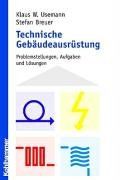 Technische Gebäudeausrüstung: Problemstellungen, Aufgaben und Lösungen