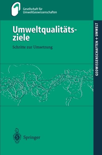 Umweltqualitätsziele: Schritte zur Umsetzung (Geowissenschaften und Umwelt)