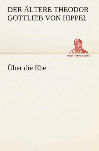 Über die Ehe (TREDITION CLASSICS)