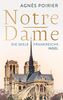 Notre-Dame: Die Seele Frankreichs