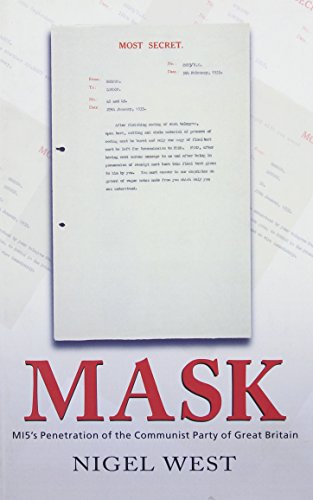 MASK: MI5's Penetration of the Communist Party of Great Britain