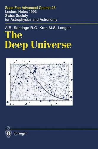 The Deep Universe: Saas-Fee Advanced Course 23. Lecture Notes 1993. Swiss Society for Astrophysics and Astronomy